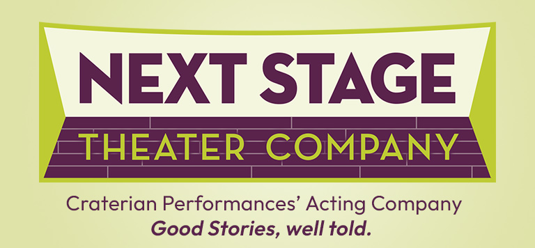Craterian Performance' Next Stage Theater Company